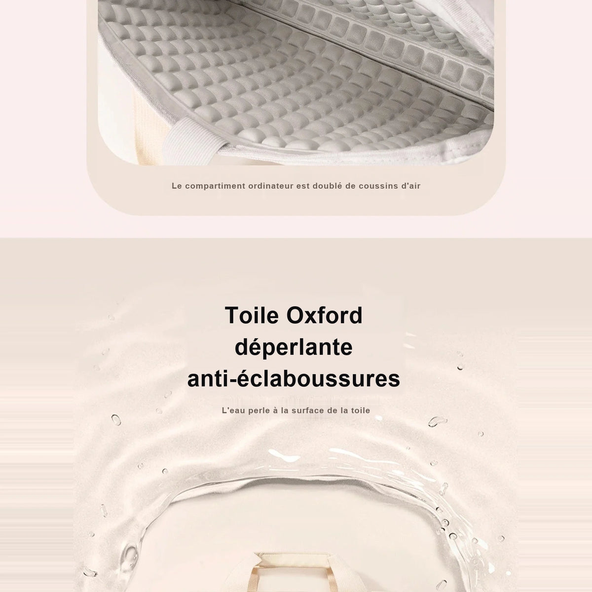 Intérieur matelassé à coussins d'air d'une sacoche pour ordinateur, et gros plan sur la toile Oxford où l'eau perle en gouttelettes.